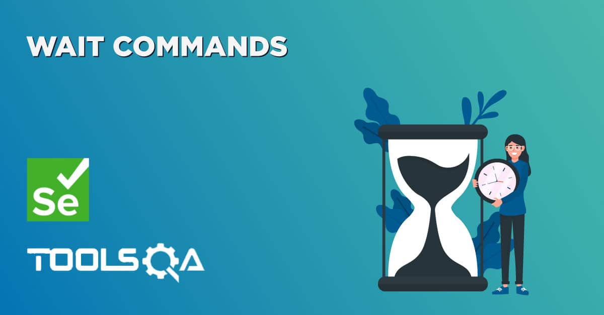 Selenium WebDriver Wait commands | Selenium Tutorials | ToolsQA